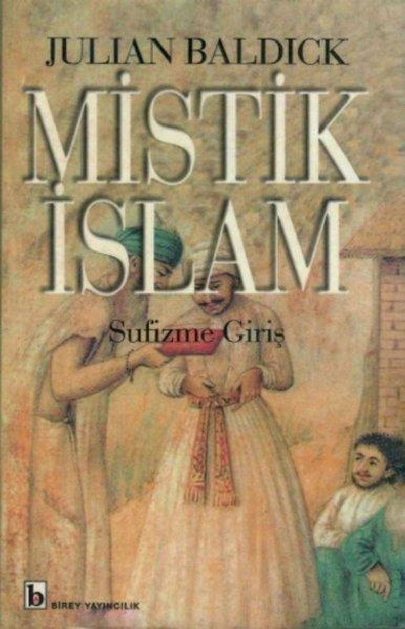 Mistik İslam Sufizme Giriş