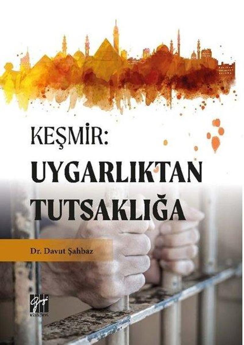 Keşmir: Uygarlıktan Tutsaklığa