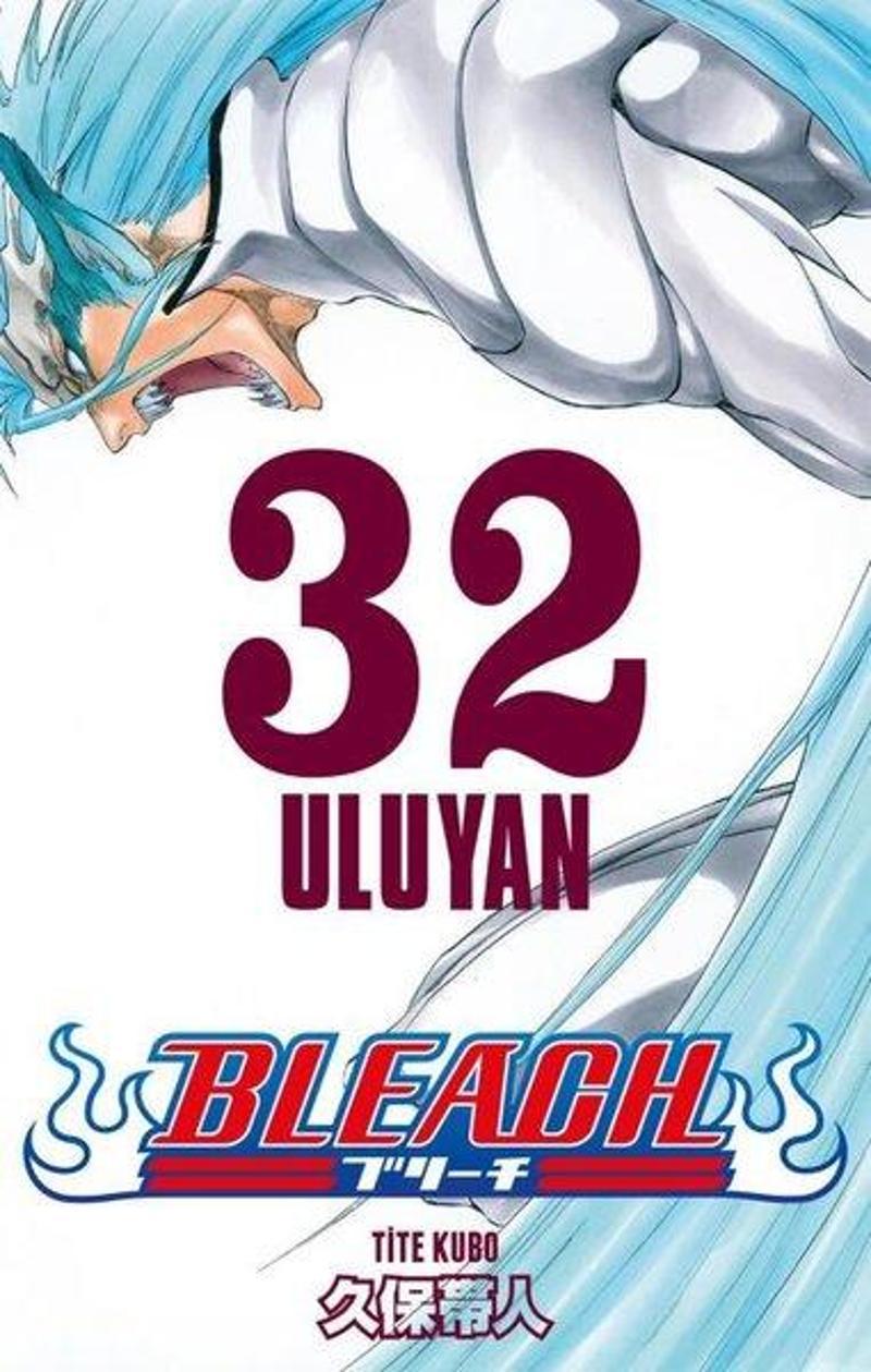 Bleach 32.Cilt-Uluyan