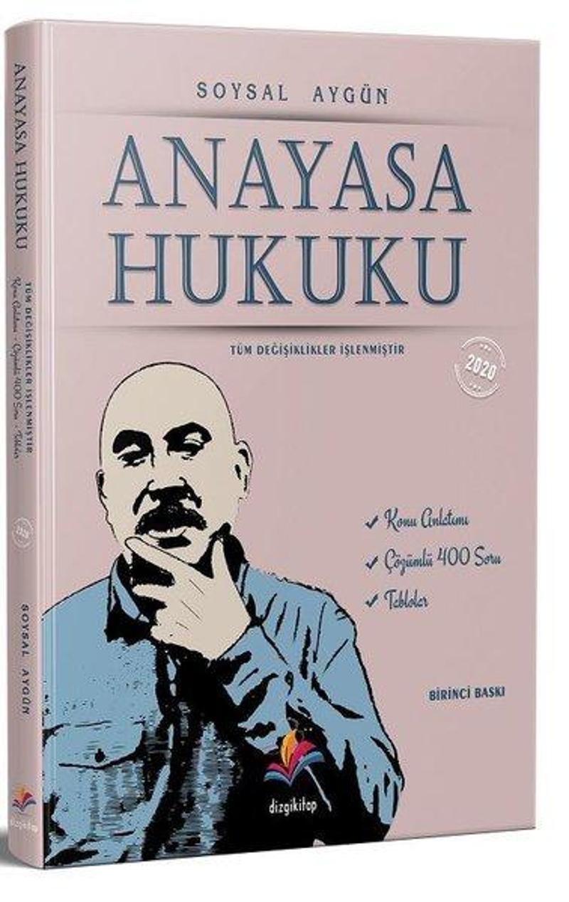 Anayasa Hukuku Konu Anlatımı ve Çözümlü Soru Bankası