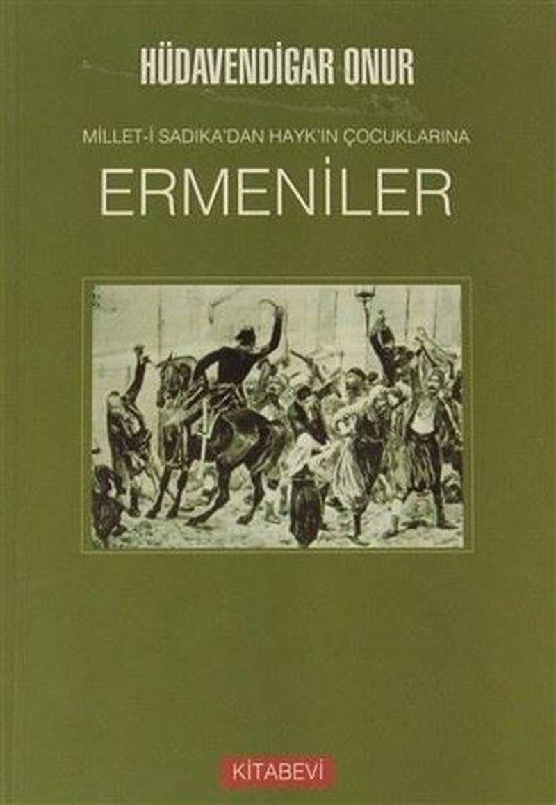 Millet-i Sadıkadan Haykın Çocuklarına Ermeniler