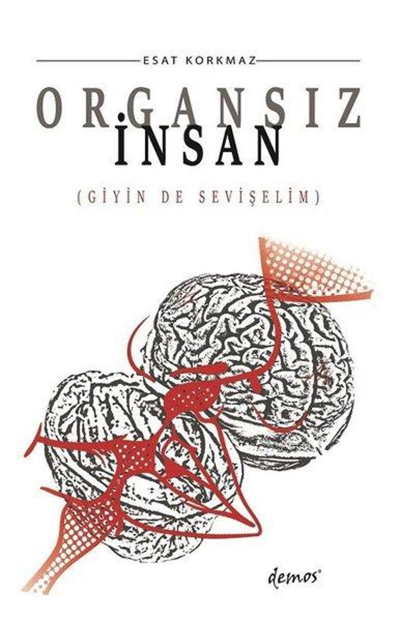 Organsız İnsan