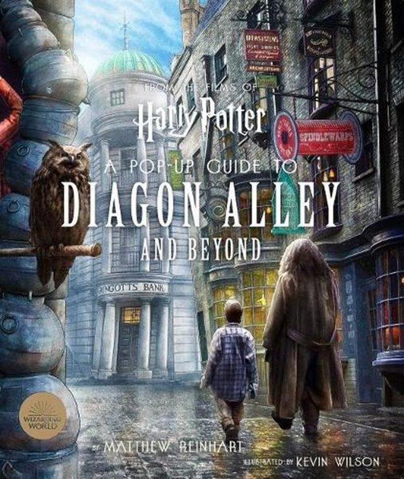Harry Potter: A Pop - Up Guide to Diagon Alley and Beyond