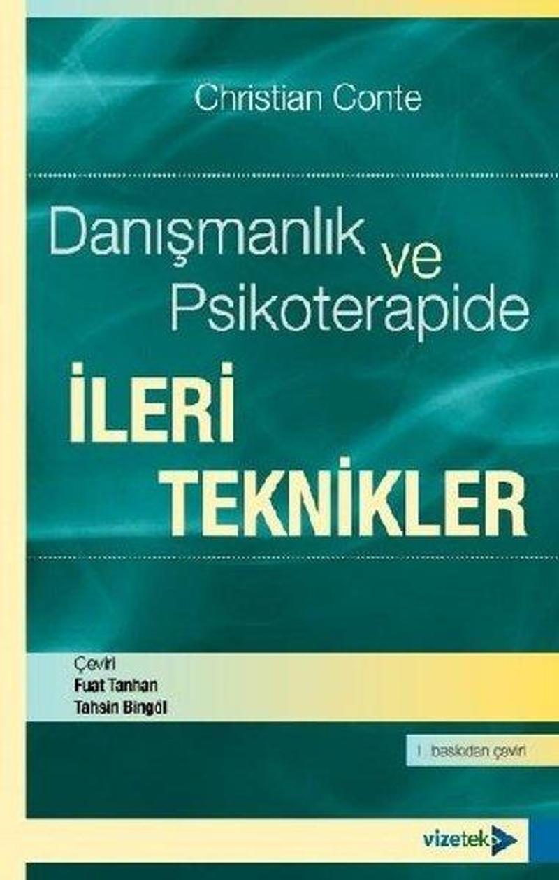 Danışmanlık ve Psikoterapide İleri Teknikler