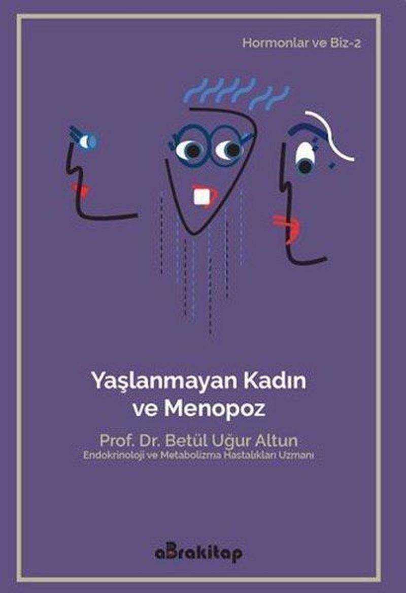 Yaşlanmayan Kadın ve Menopoz