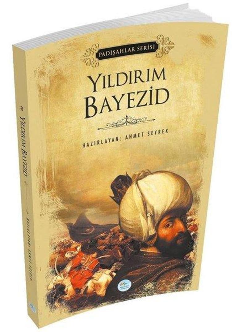 Yıldırım Bayezid - Padişahlar Serisi