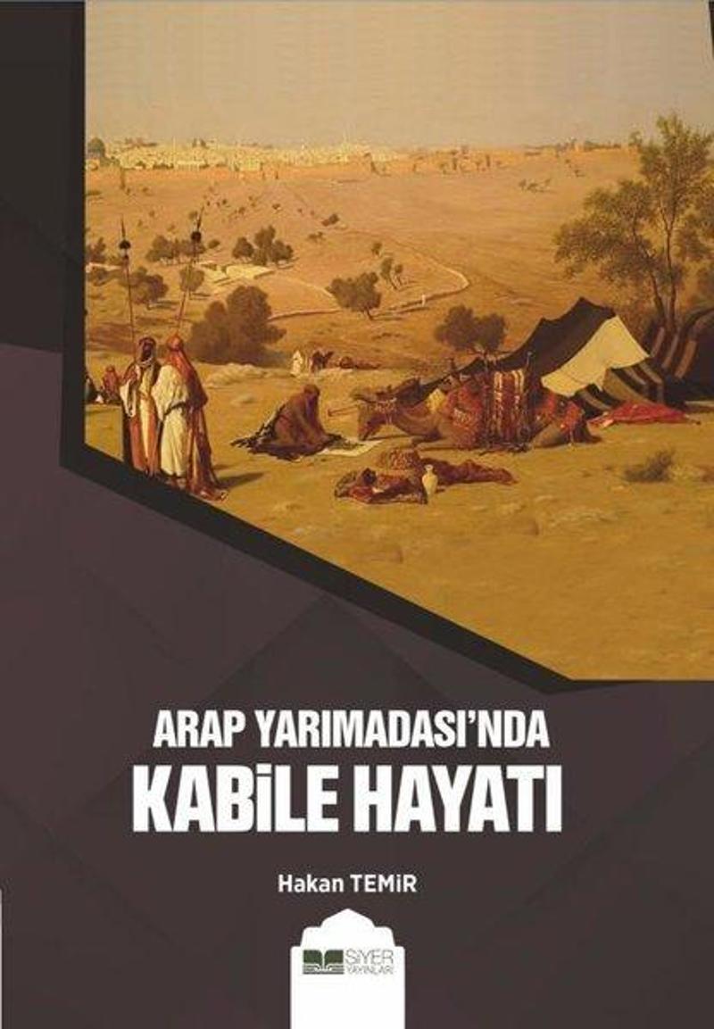 Arap Yarımadası'nda Kabile Hayatı