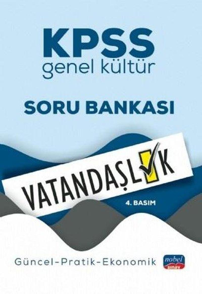 KPSS Genel Kültür Soru Bankası Vatandaşlık - Güncel - Pratik - Ekonomik