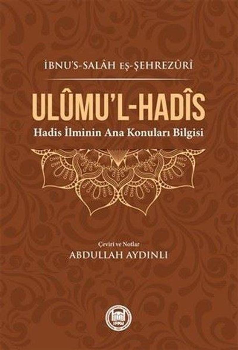 Ulumul - Hadis - Hadis İlminin Ana Konuları Bilgisi