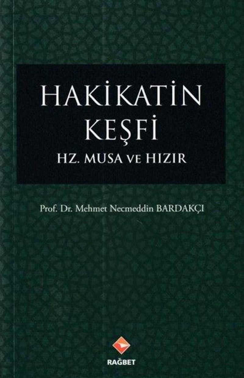 Hakikatin Keşfi Hz Musa ve Hızır