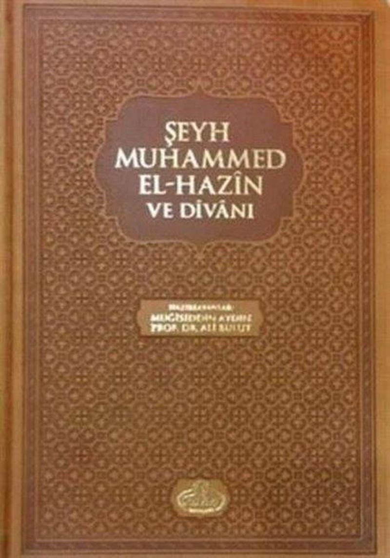 Şeyh Muhammed El-Hazin ve Divanı