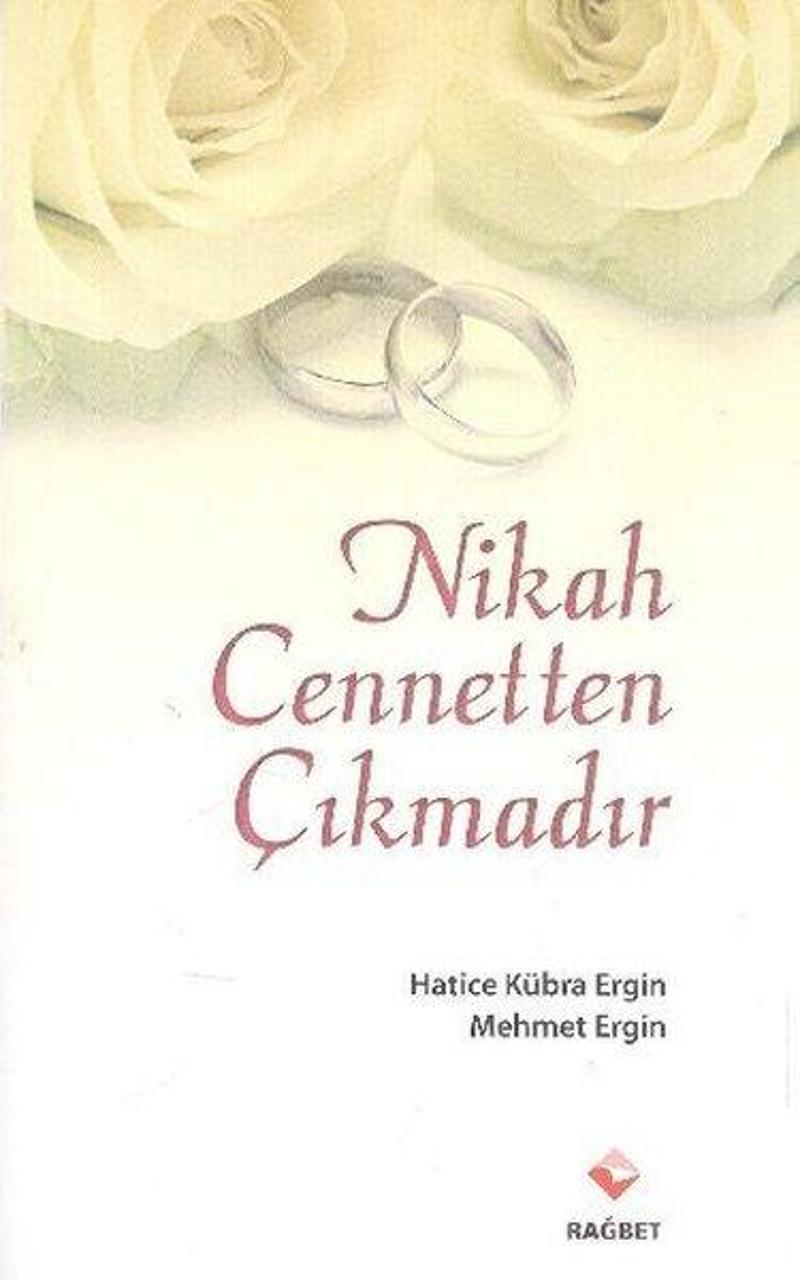 Nikah Cennetten Çıkmadır