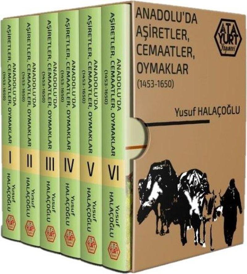 Anadolu'da Aşiretler - Cemaatler - Oymaklar: 1453 - 1650