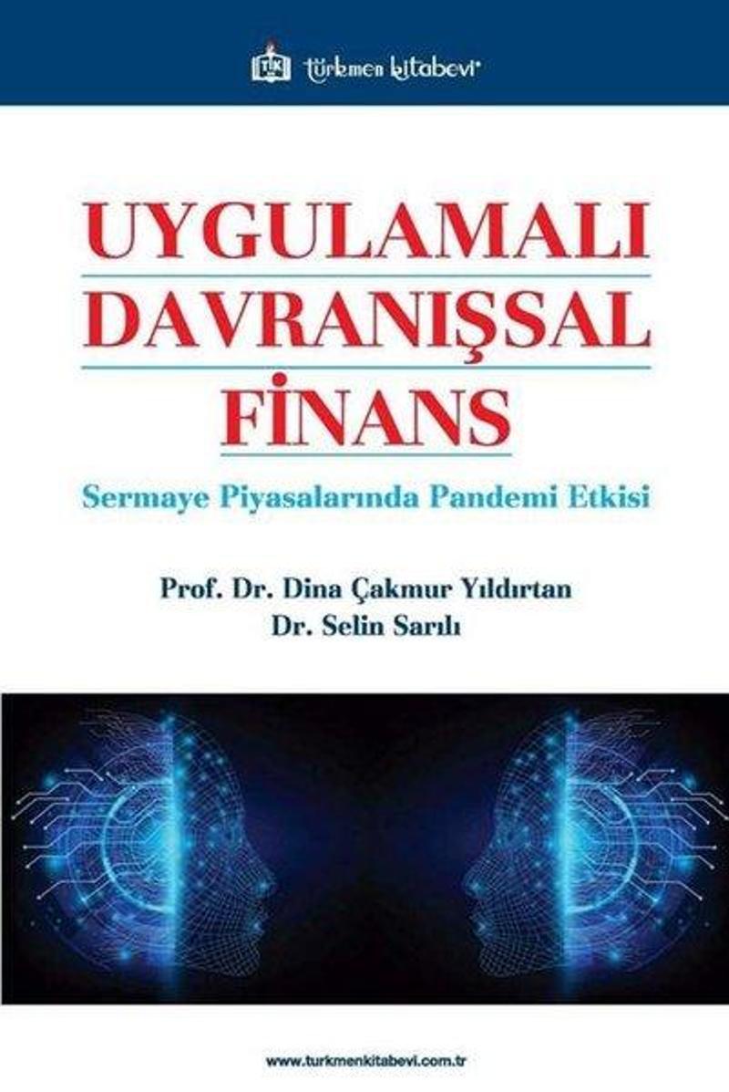 Uygulamalı Davranışsal Finans - Sermaye Piyasalarında Pandemi Etkisi