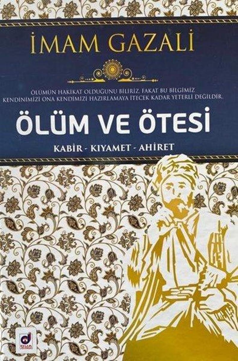 Ölüm ve Ötesi: Kabir - Kıyamet - Ahiret