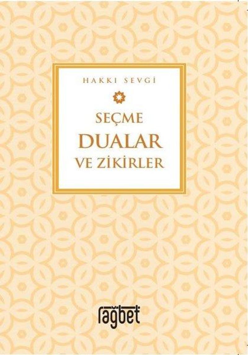 Seçme Dualar ve Zikirler