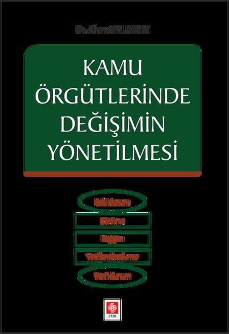 Kamu Örgütlerinde Değişimin Yönetilmesi