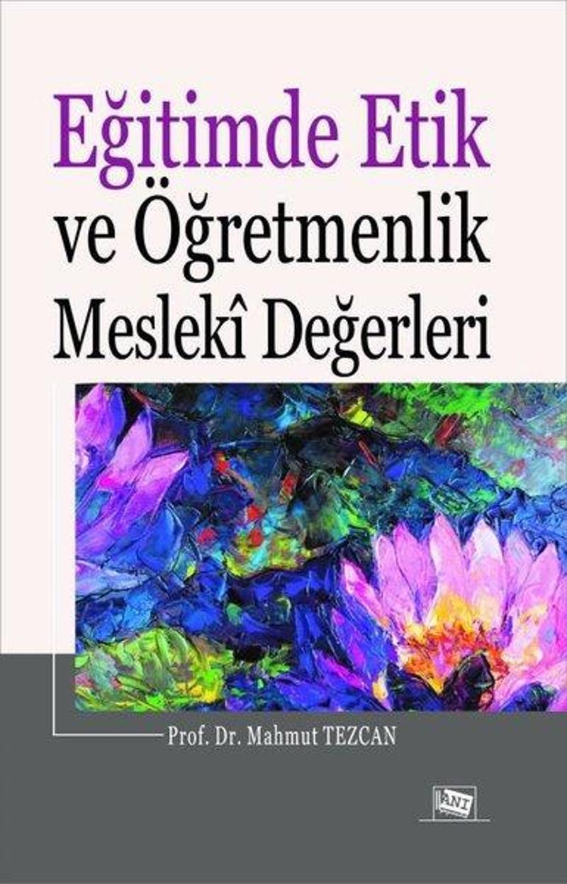 Eğitimde Etik ve Öğretmenlik Meslek Değerleri