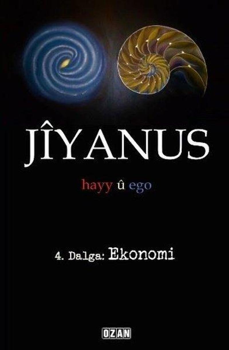 Jiyanus 4.Dalga:Ekonomi