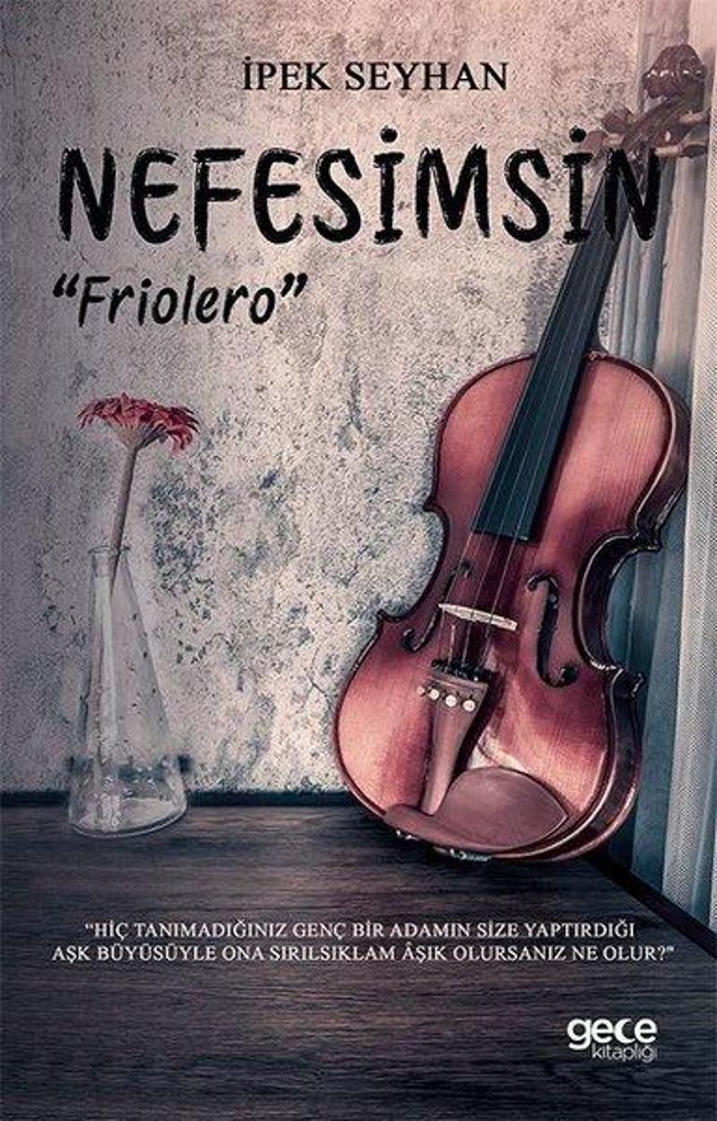 Nefesimsin-Friolero