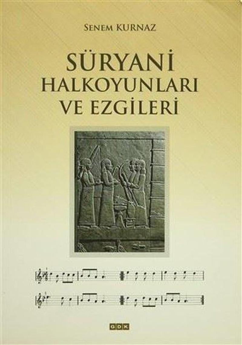 Süryani Halkoyunları ve Ezgileri