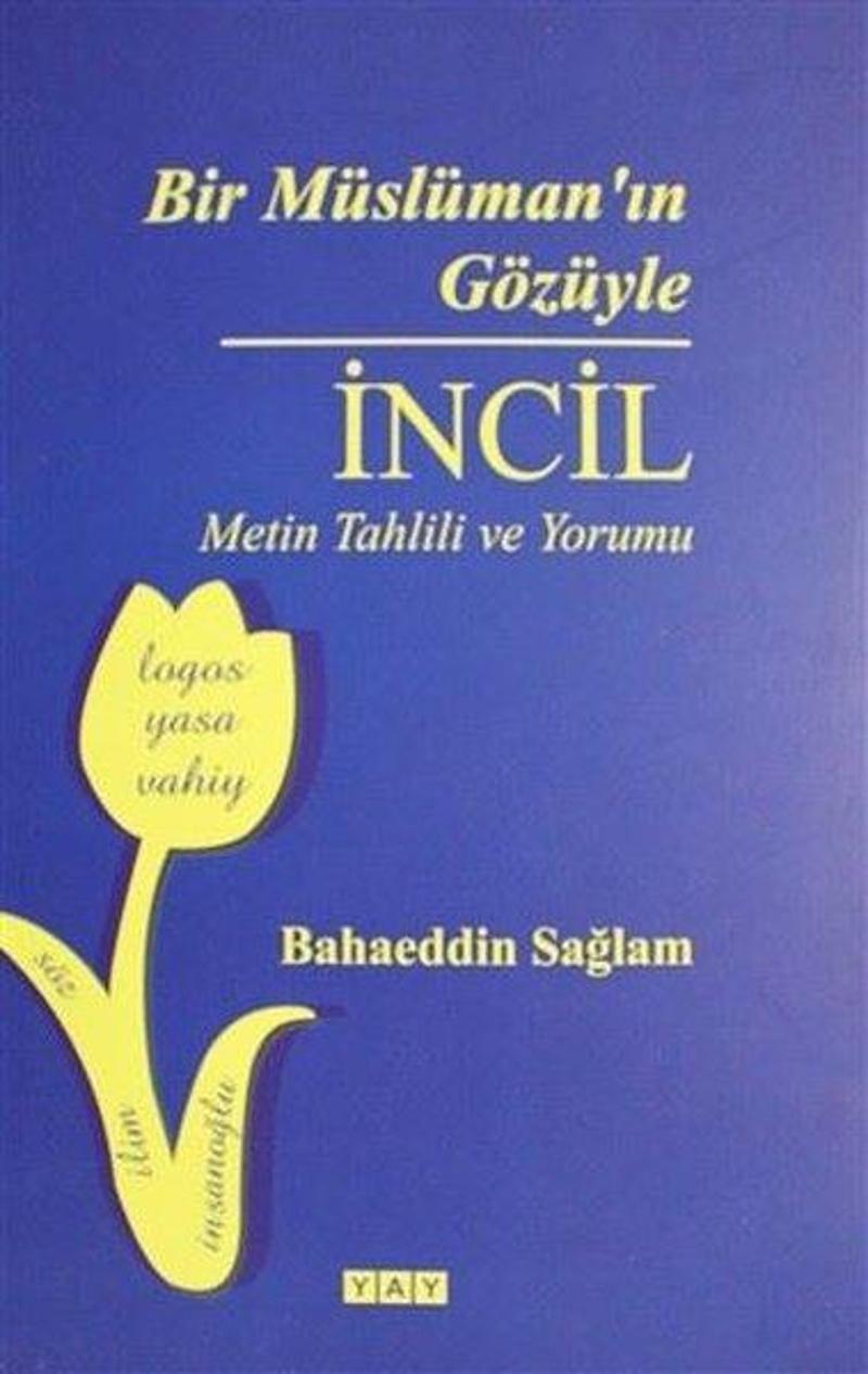 Bir Müslüman'ın Gözüyle İncil