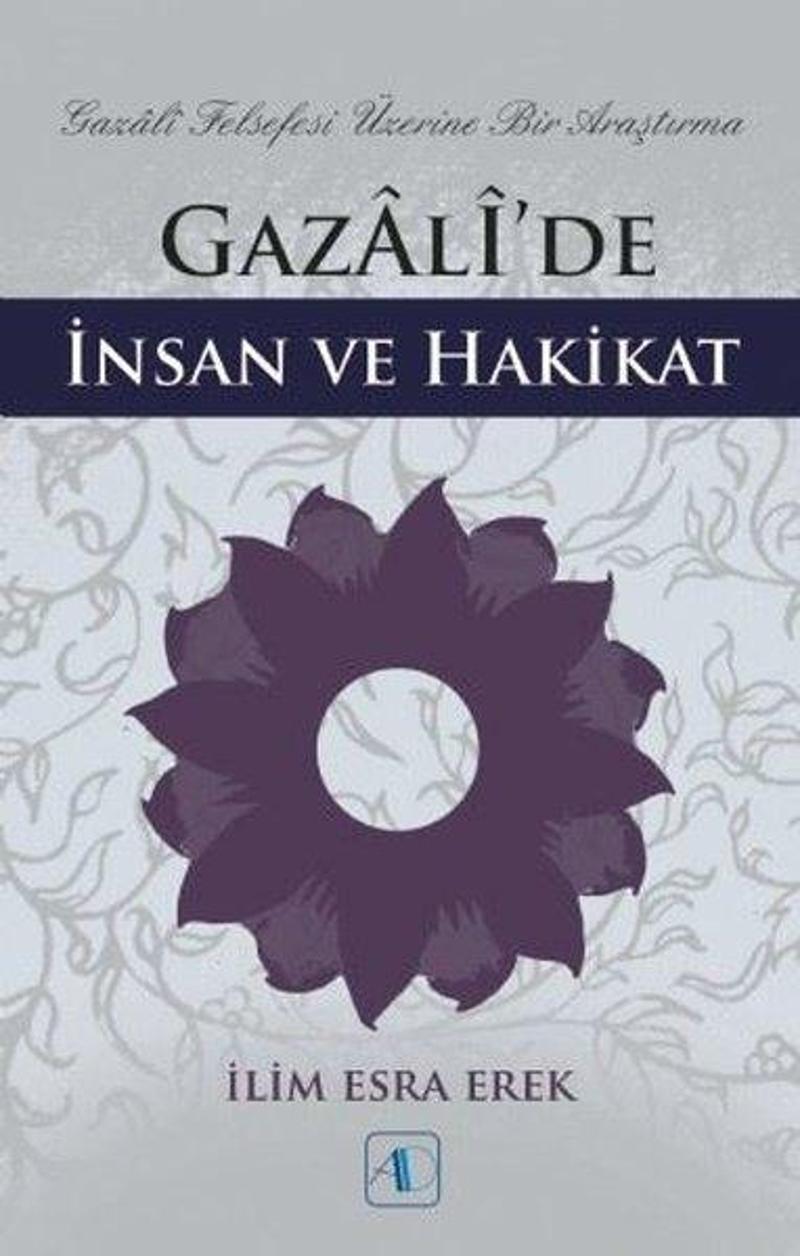 Gazali'de İnsan ve Hakikat