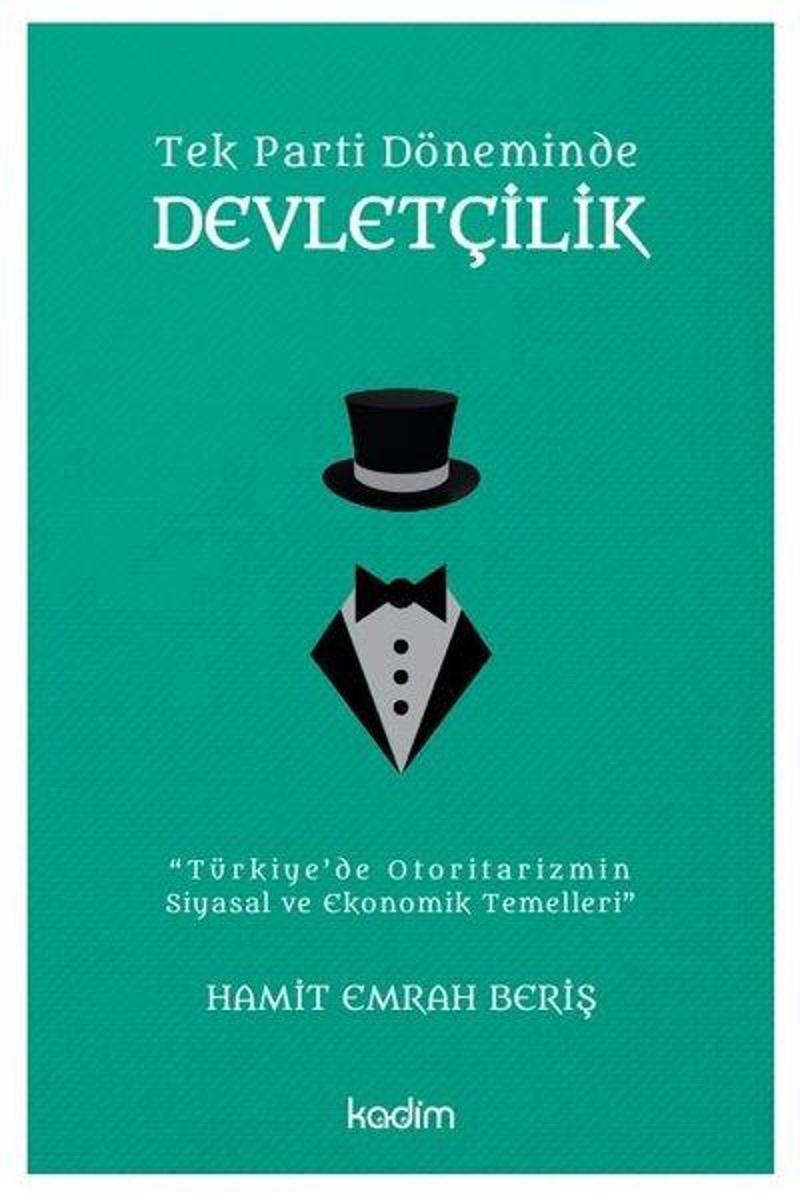 Tek Parti Döneminde Devletçilik