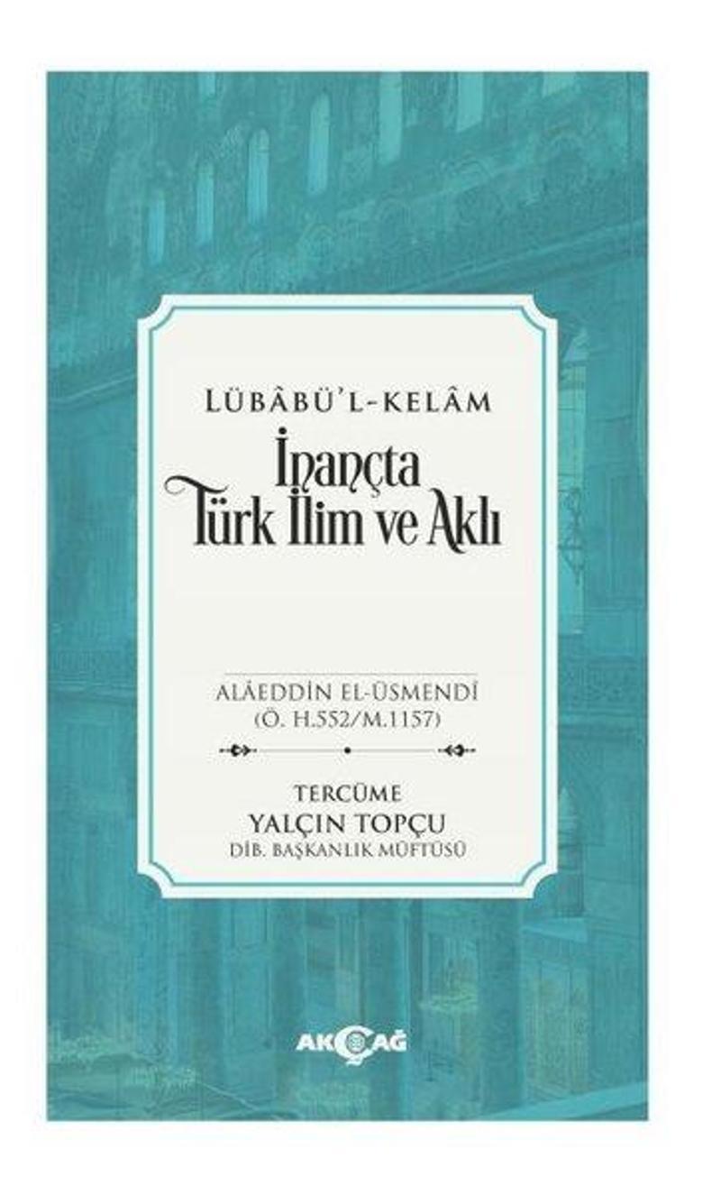 Lübadü'l-Kelam: İnançta Türk İlim ve Aklı