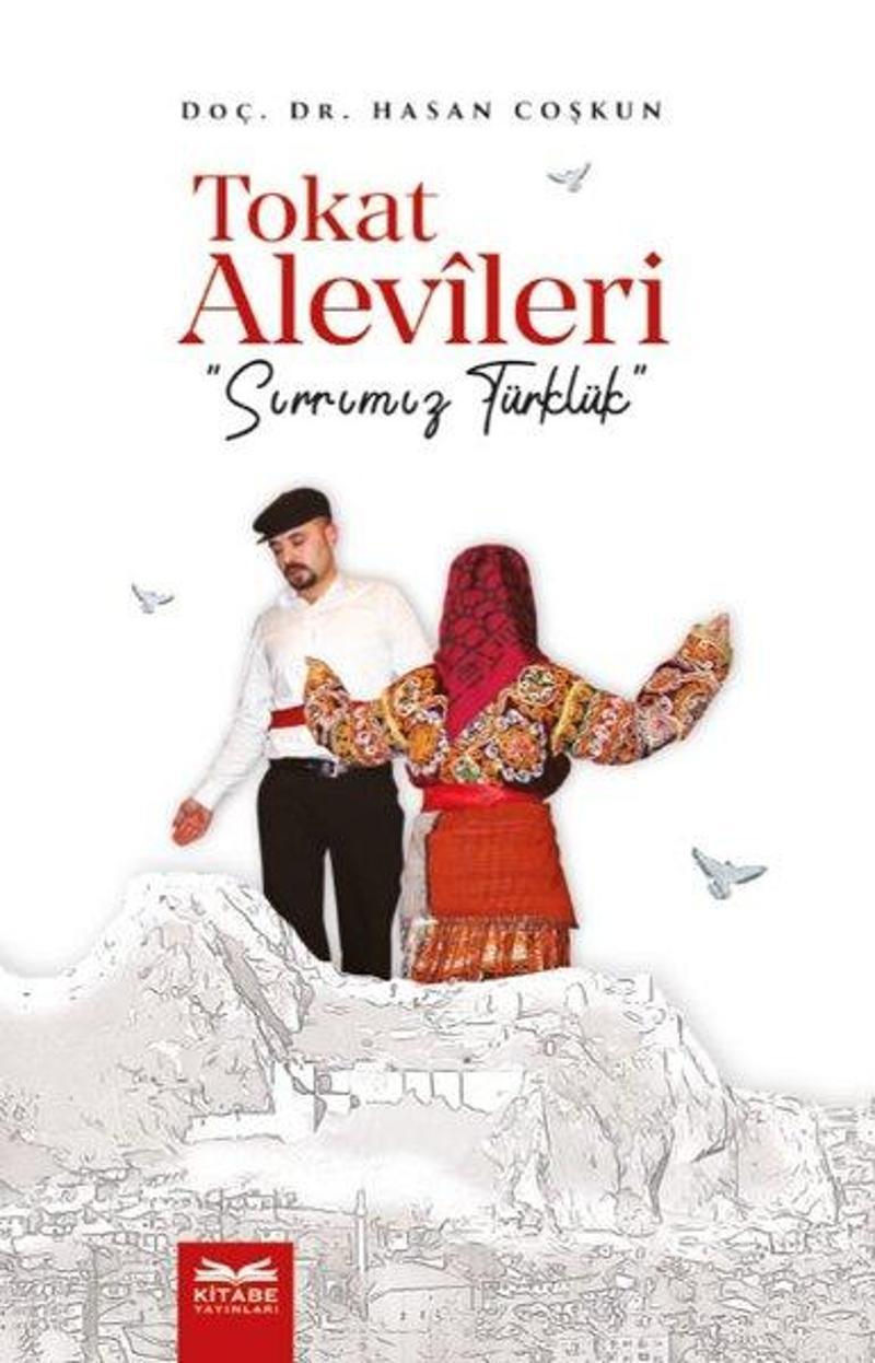 Tokat Alevileri - Sırrımız Türklük