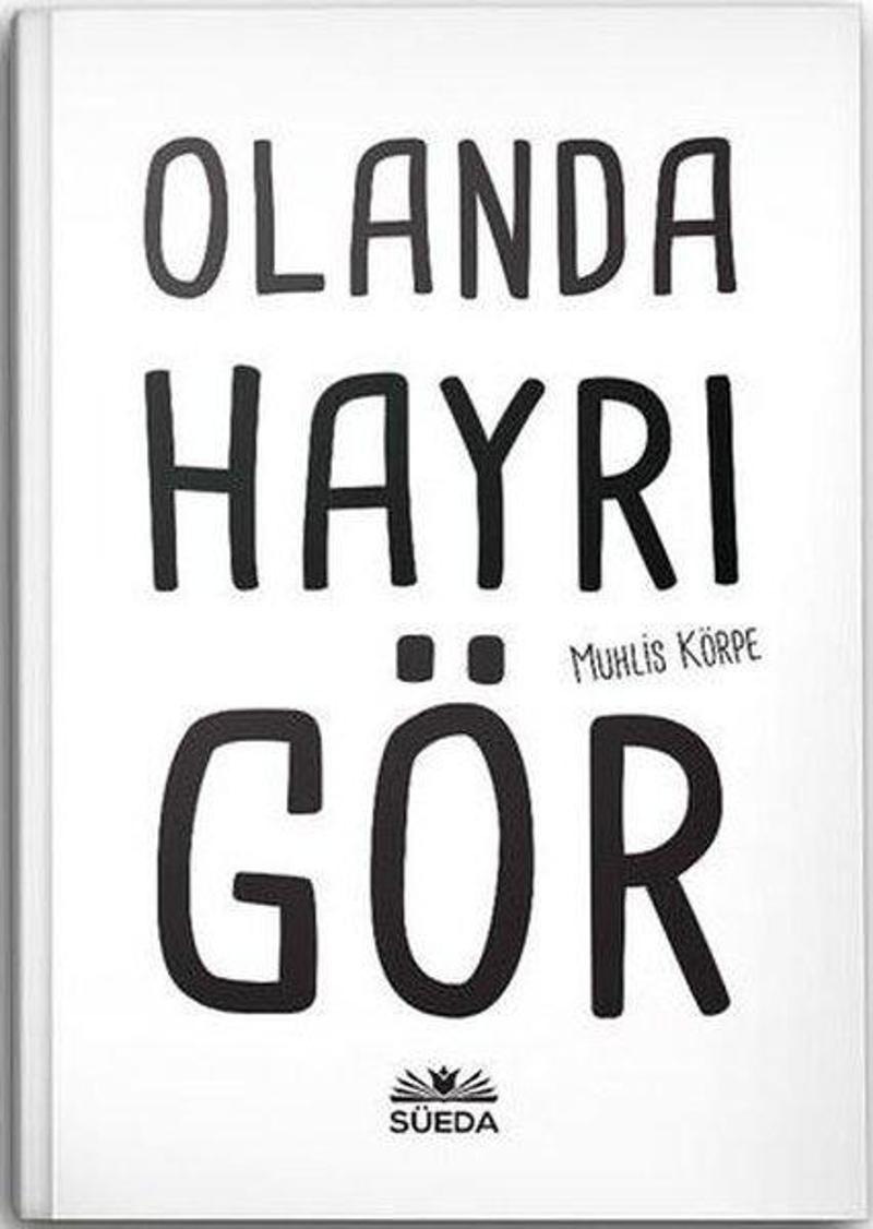 Olanda Hayrı Gör