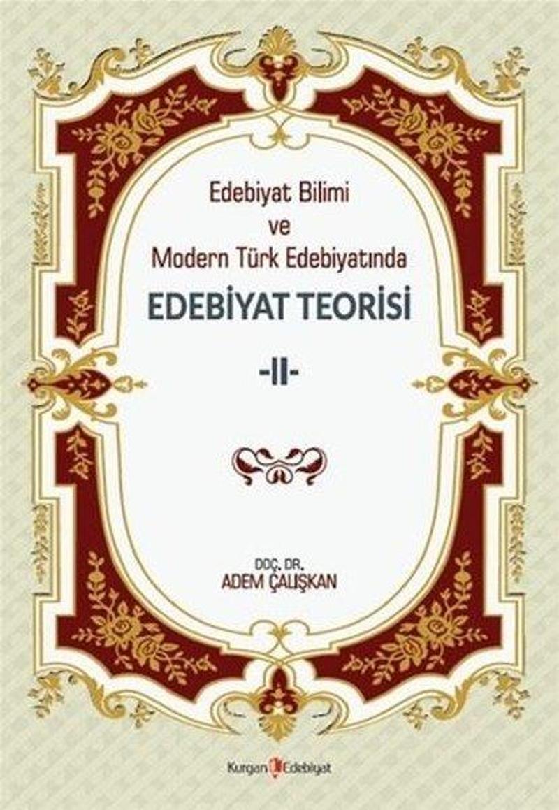 Edebiyat Bilimi ve Modern Türk Edebiyatında Edebiyat Teorisi - 2