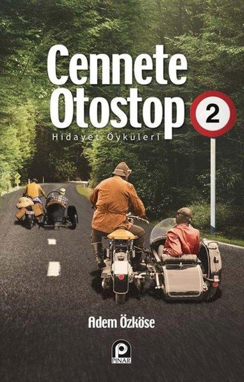 Cennete Otostop 2 - Hidayet Öyküleri