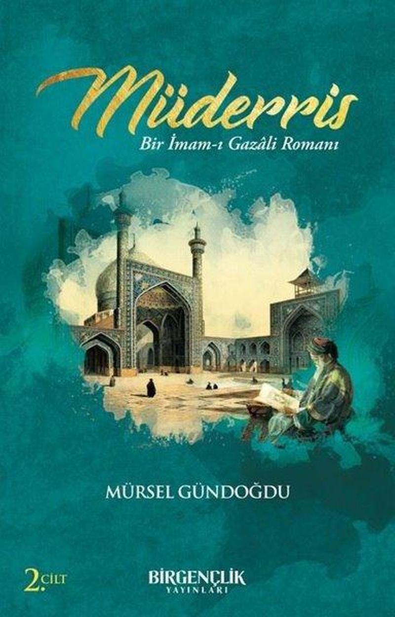 Müderris 2.Cilt - Bir İmam-ı Gazali Romanı