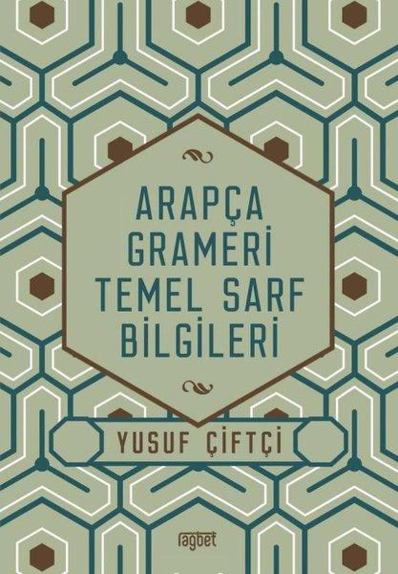 Arapça Grameri Temel Sarf Bilgileri