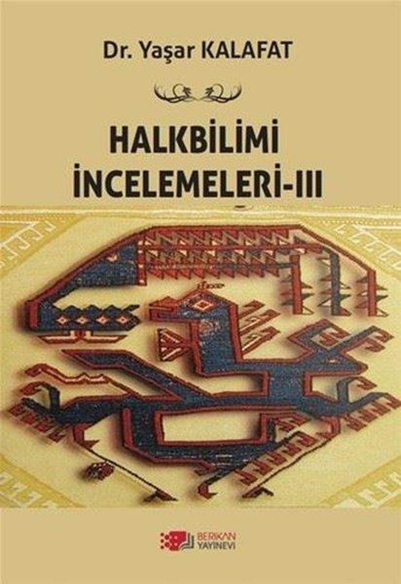 Halkbilimi İncelemeleri - 3