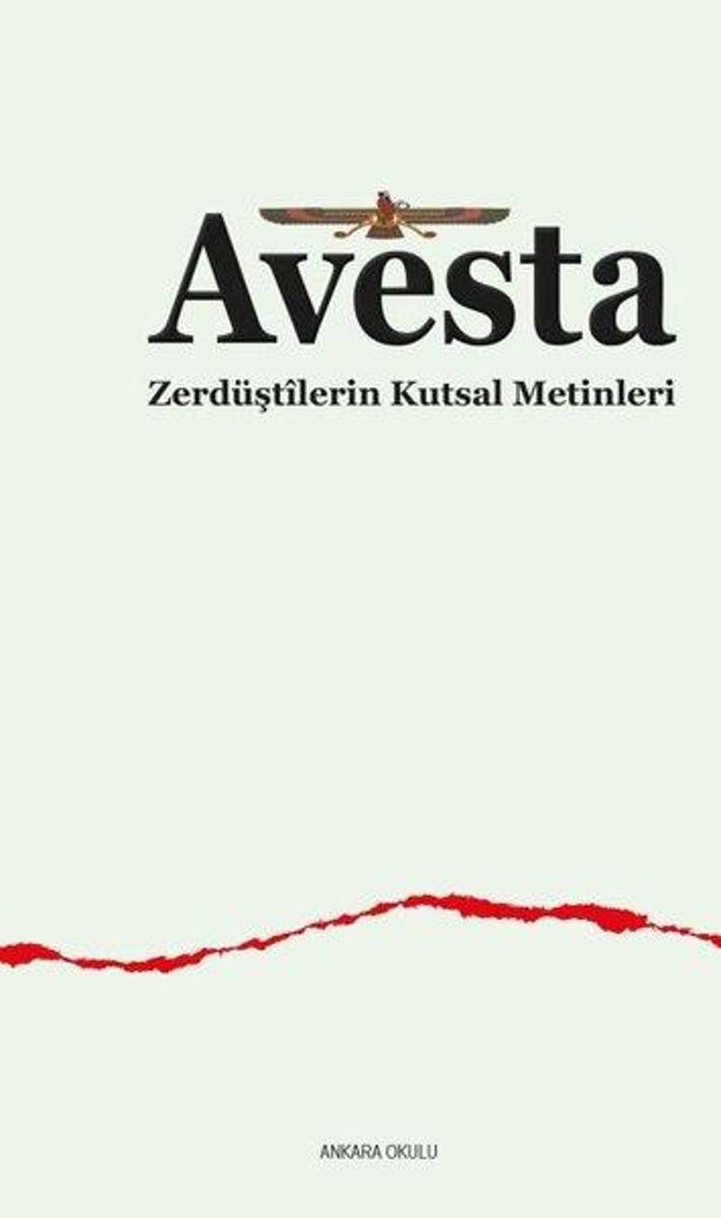 Avesta - Zerdüştilerin Kutsal Metinleri