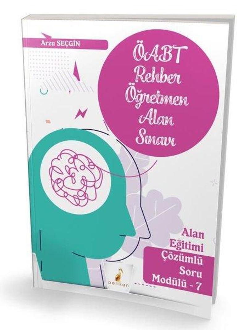 KPSS ÖABT Rehber Öğretmenliği Alan Sınavı Alan Eğitimi Çözümlü Soru Modülü - 7