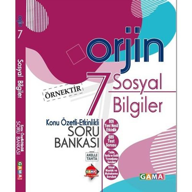 Gama Yayınları 7. Sınıf Orjin Sosyal Bilgiler Konu Özetli Etkinlikli Soru Bankası