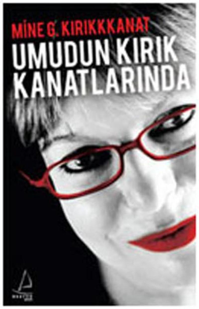 Umudun Kırık Kanatlarında