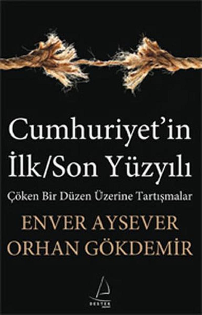 Cumhuriyet'in İlk/Son Yüzyılı