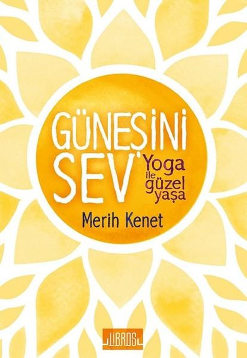 Güneşini Sev-Yoga ile Güzel Yaşa