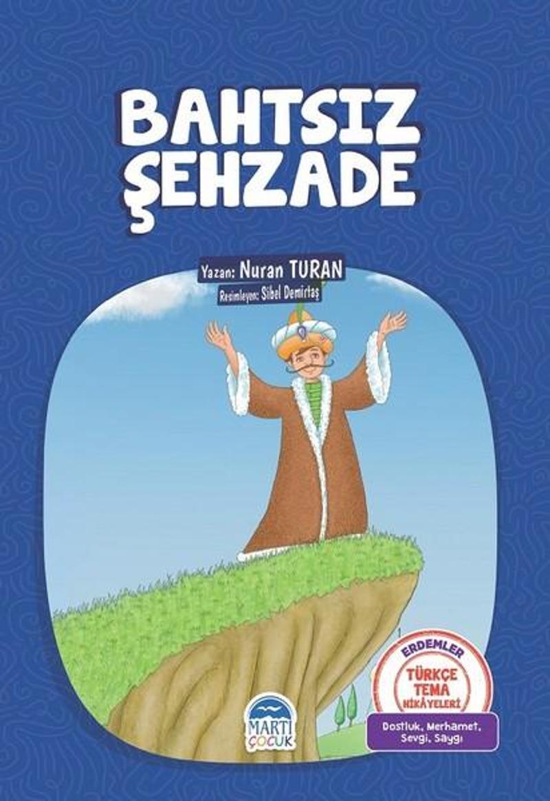 Bahtsız Şehzade-Türkçe Tema Hikayeleri