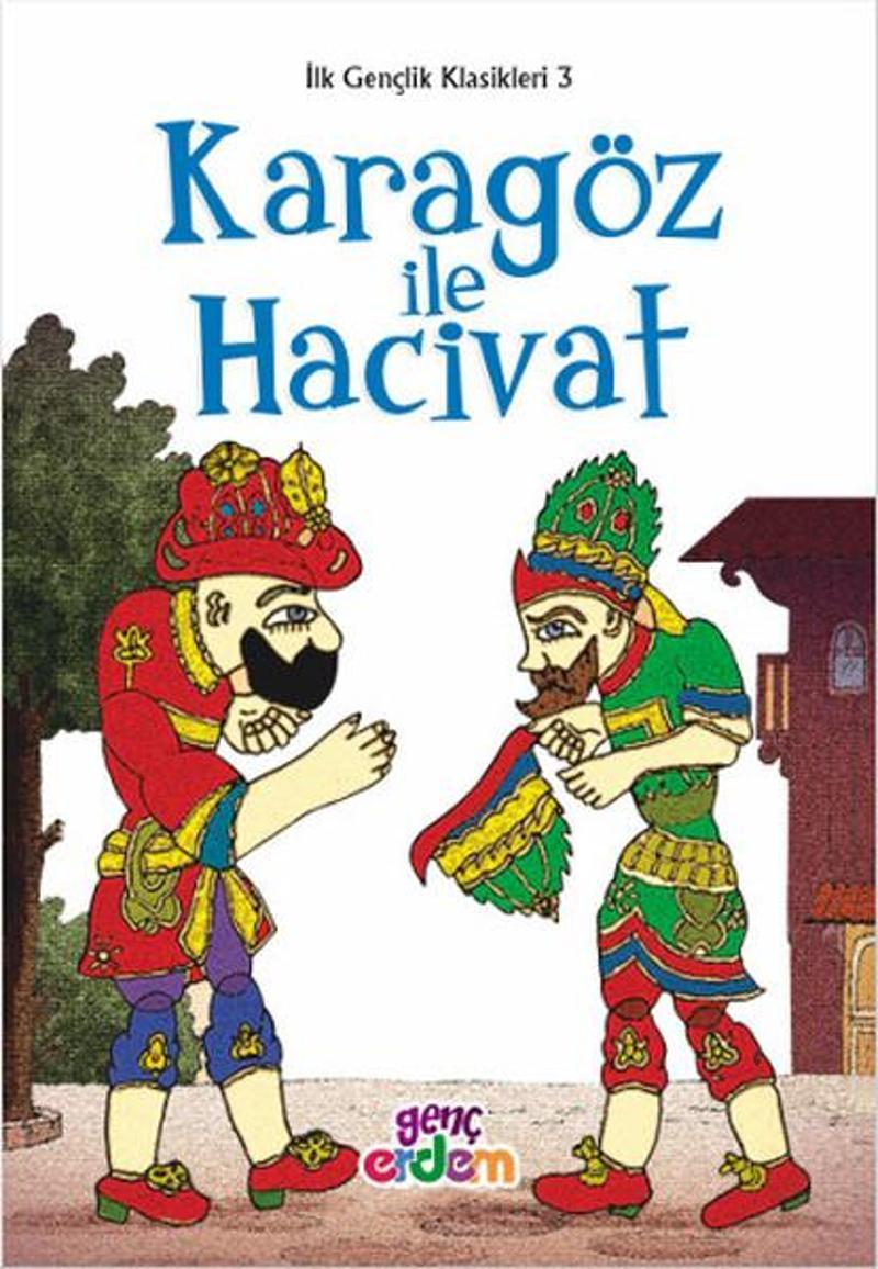 Karagöz ile Hacivat - İlk Gençlik Klasikleri 3