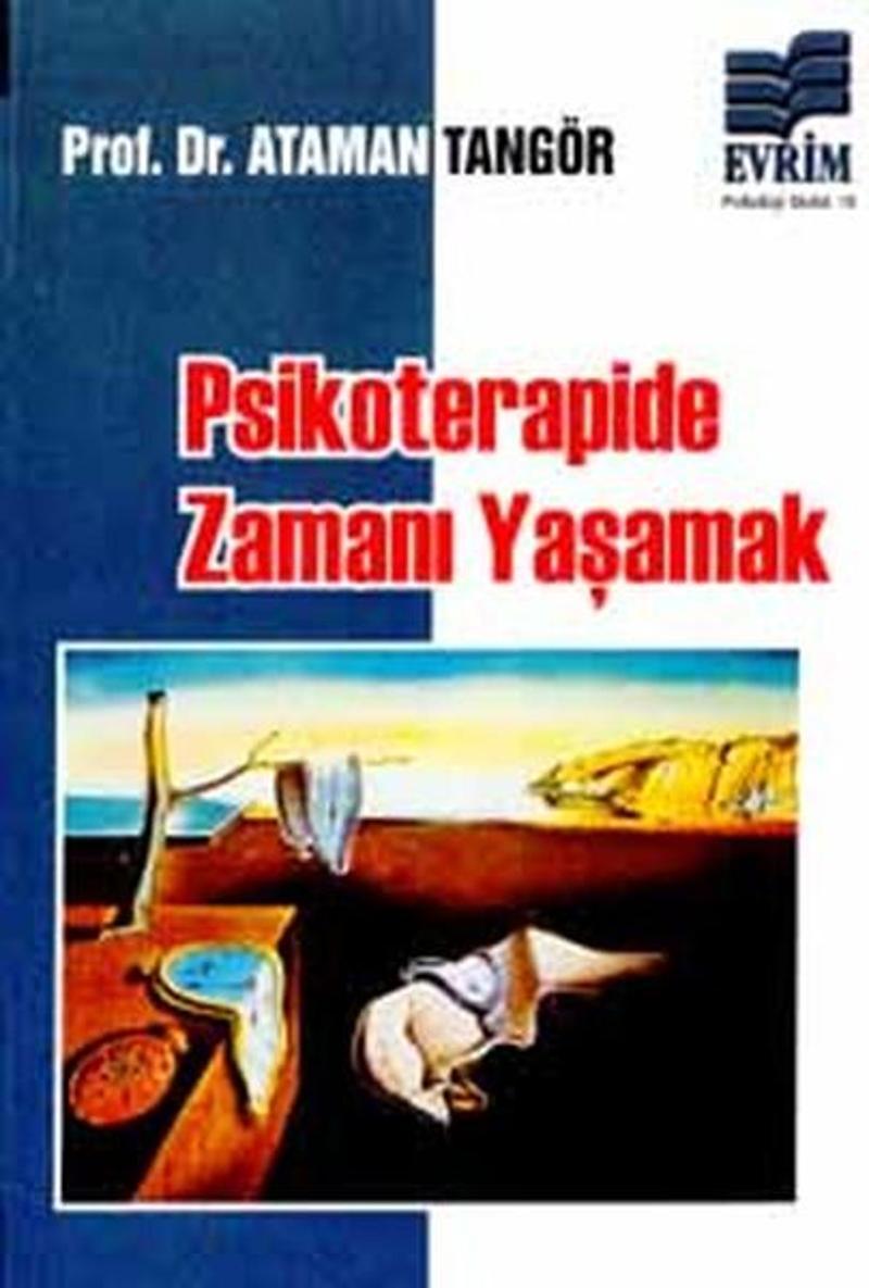 Psikoterapide Zamanı Yaşamak