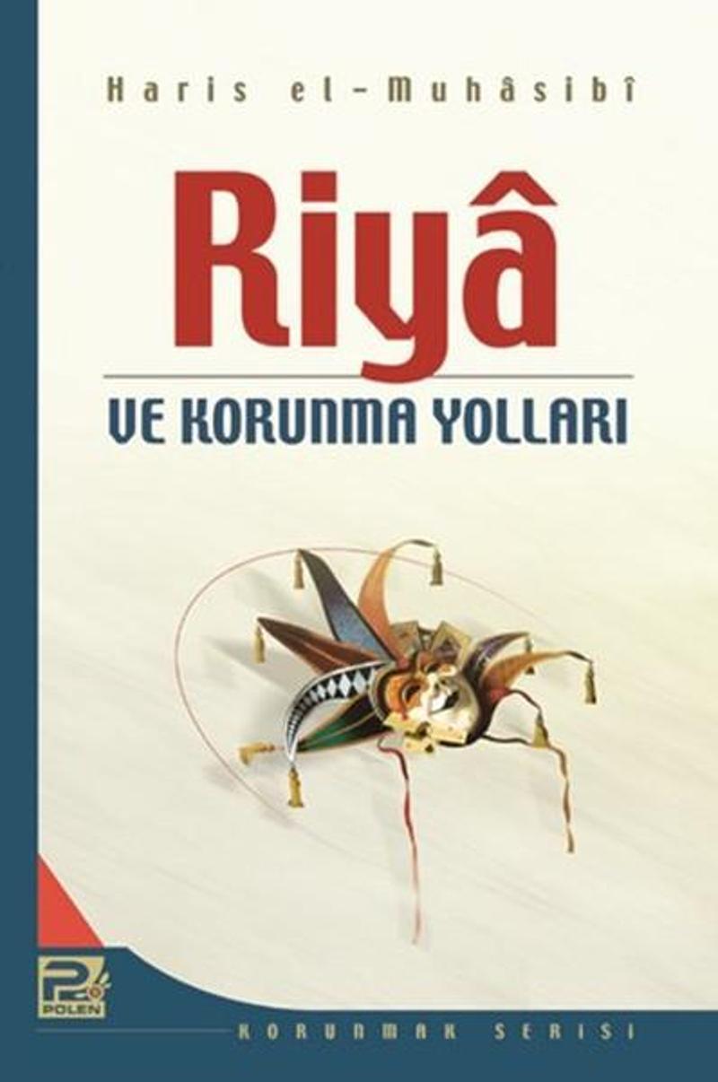 Riya Ve Korunma Yolları