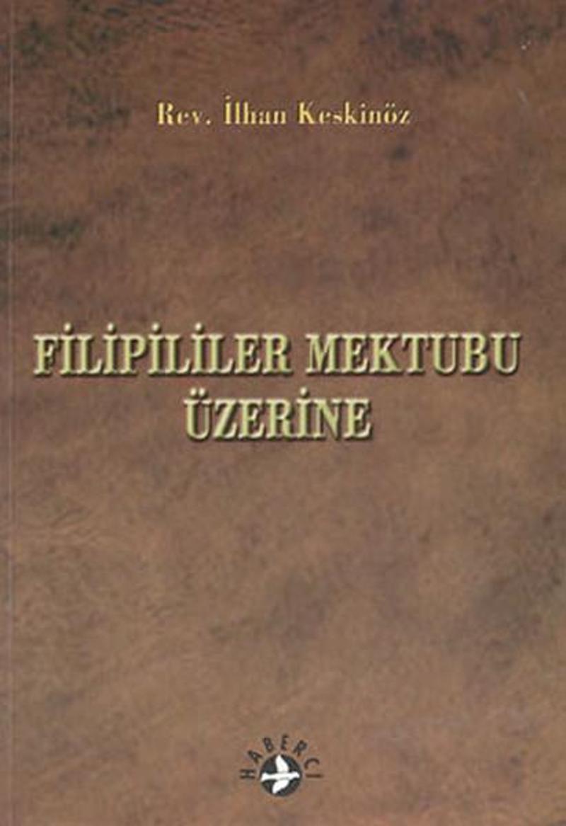 Filipililer Mektubu Üzerine