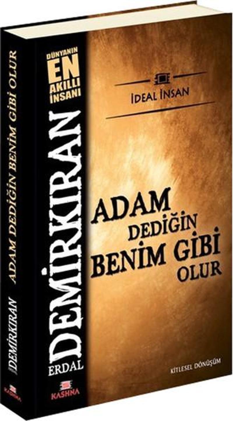 Adam Dediğin Benim Gibi Olur