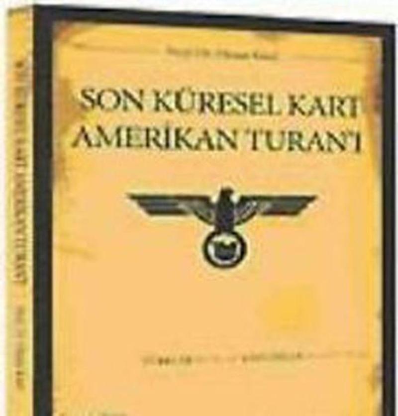 Son Küresel Kart Amerikan Turan'ı