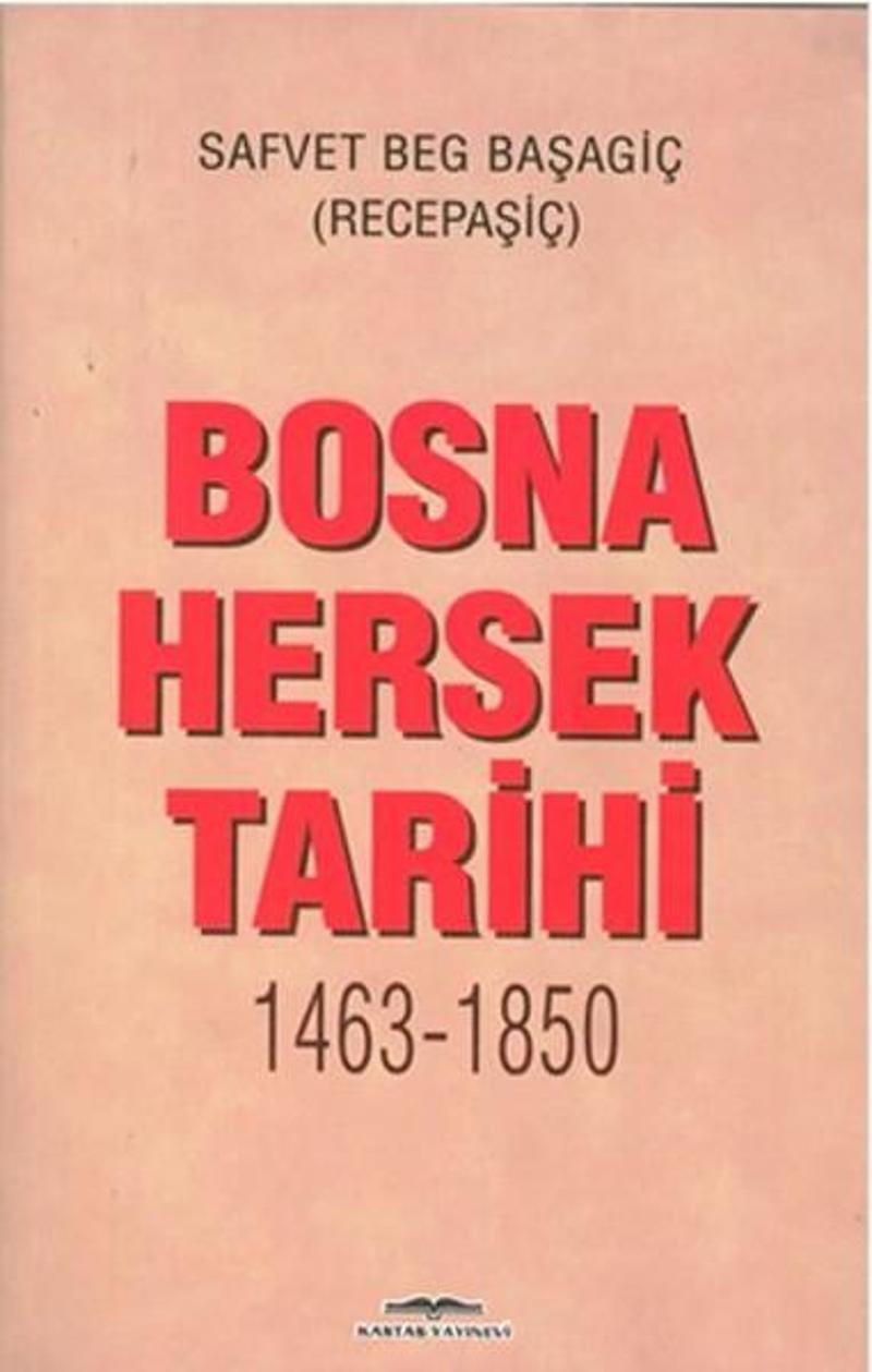 Bosna Hersek Tarihi 1463 - 1850